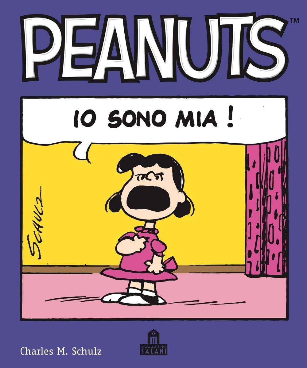 Libri Charles M. Schulz - Io Sono Mia! Peanuts