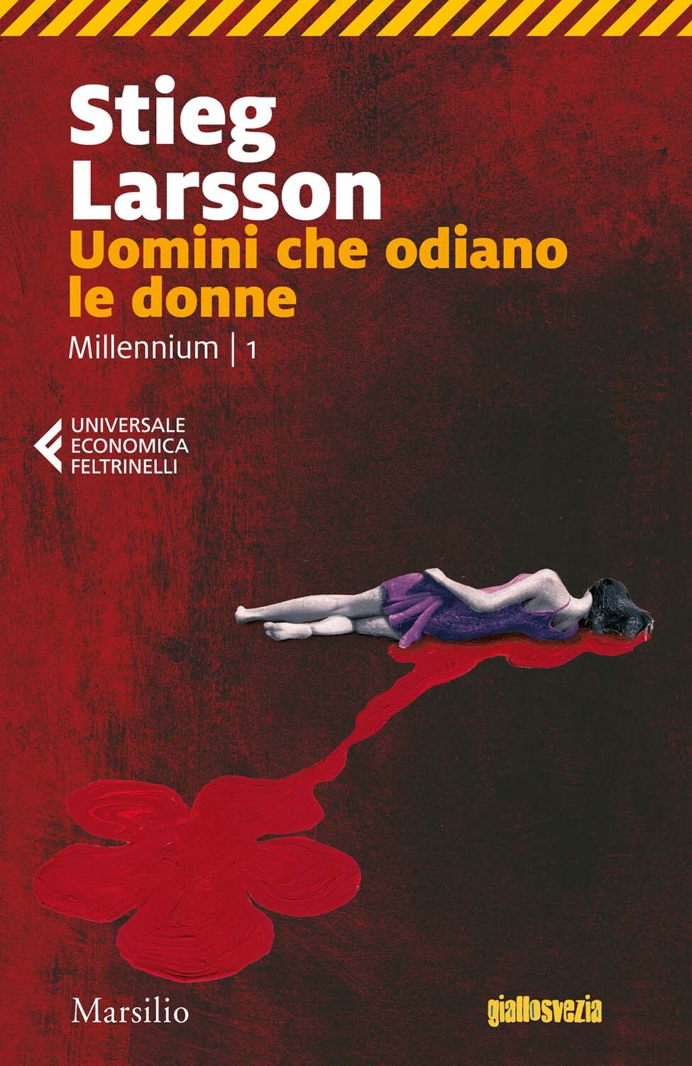 Libri Stieg Larsson - Uomini Che Odiano Le Donne. Millennium #01