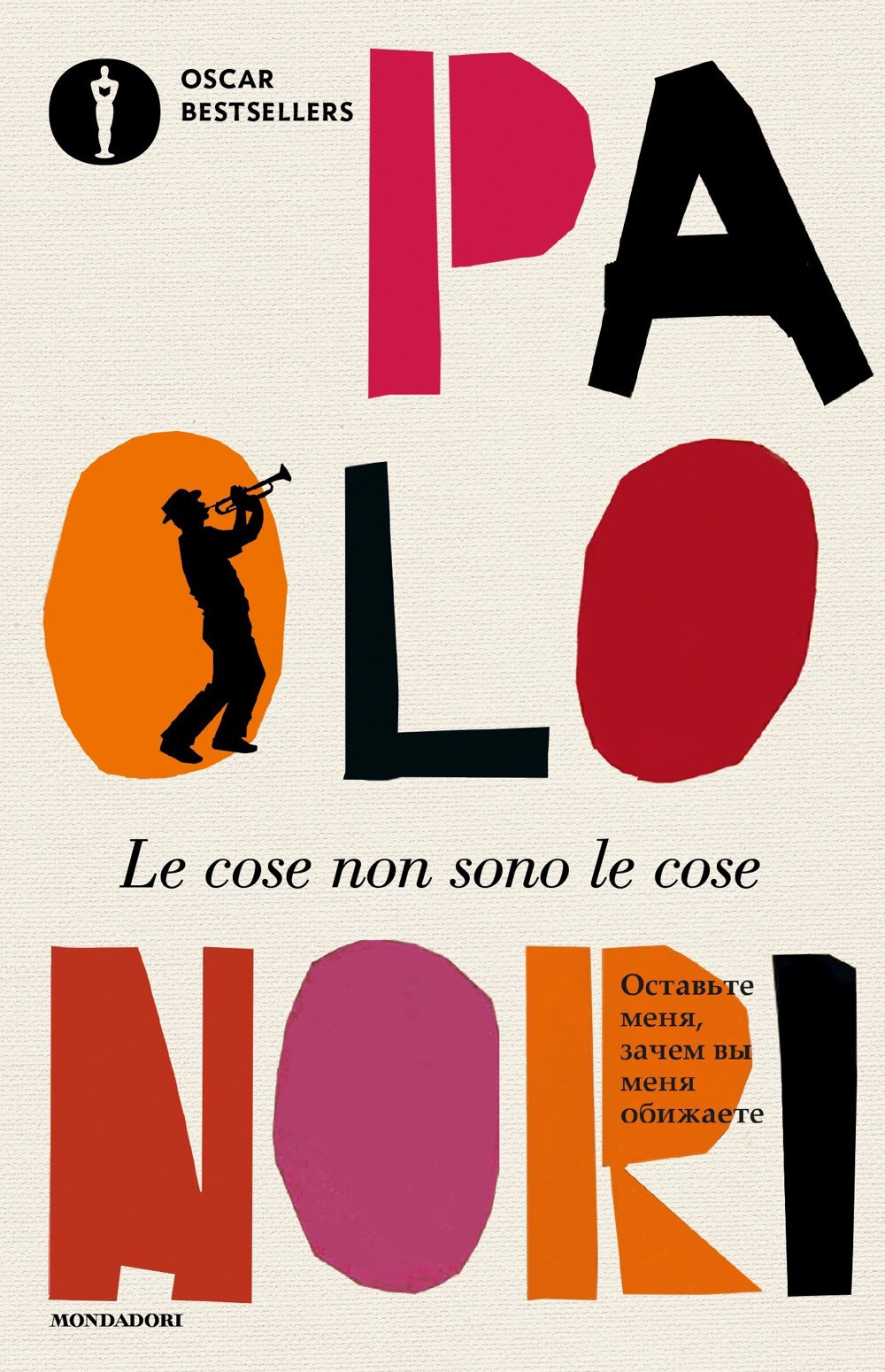 Libri Paolo Nori - Le Cose Non Sono Le Cose