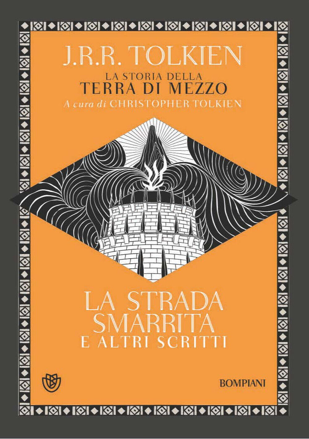 Libri Tolkien John R. R. - La Strada Perduta Ed Altri Scritti. La Storia Della T