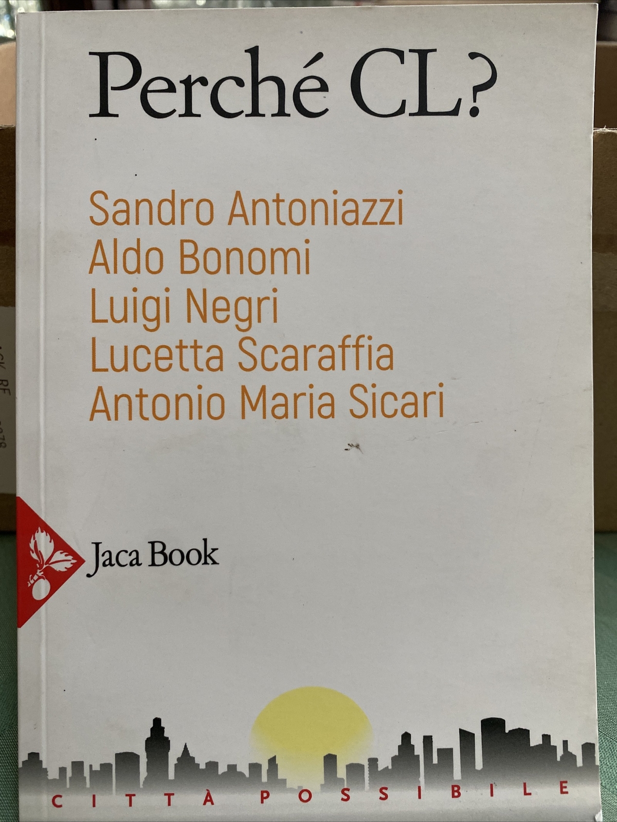 Perche Cl? Sandro Antoniazzi Jaca Book 2018