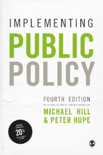Peter Hupe Michael Hill Implementing Public Policy (Tascabile)
