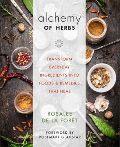 Rosalee de la Forêt Alchemy of Herbs (Tascabile)