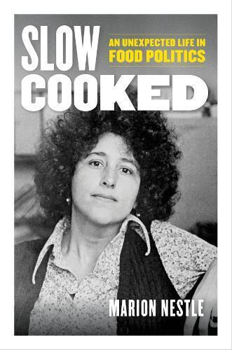 Marion Nestle Slow Cooked (Copertina rigida)