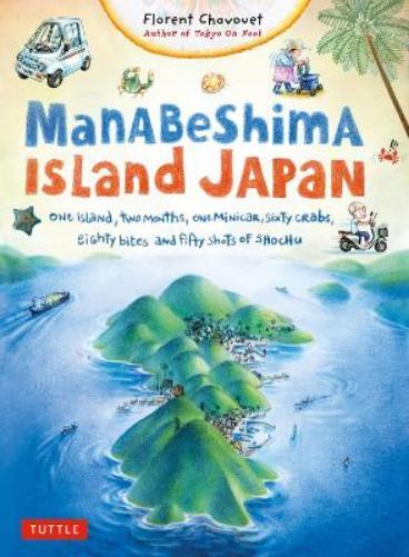 Florent Chavouet Manabeshima Island Japan (Tascabile)