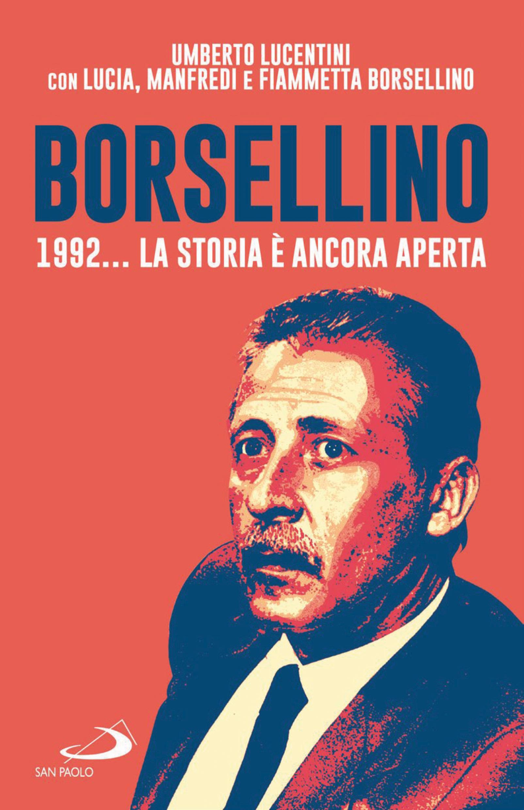 Libri Umberto Lucentini / Borsellino Lucia / Borsellino Manfredi - Paolo Borsell