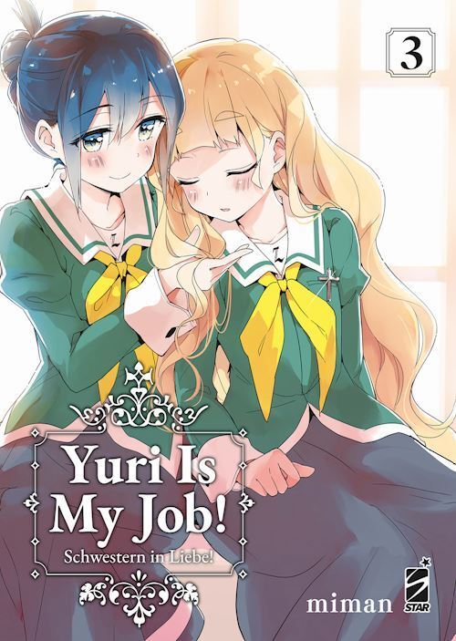 YURI IS MY JOB!. VOL. 3  - MIMAN - Star Comics