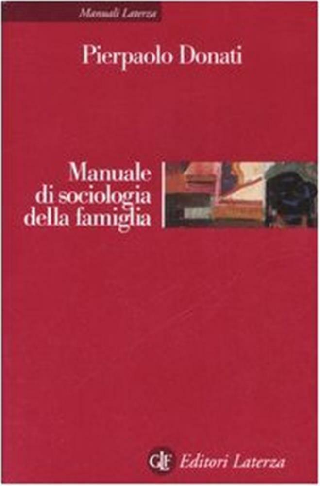 Manuale di sociologia della famiglia - Donati Pierpaolo