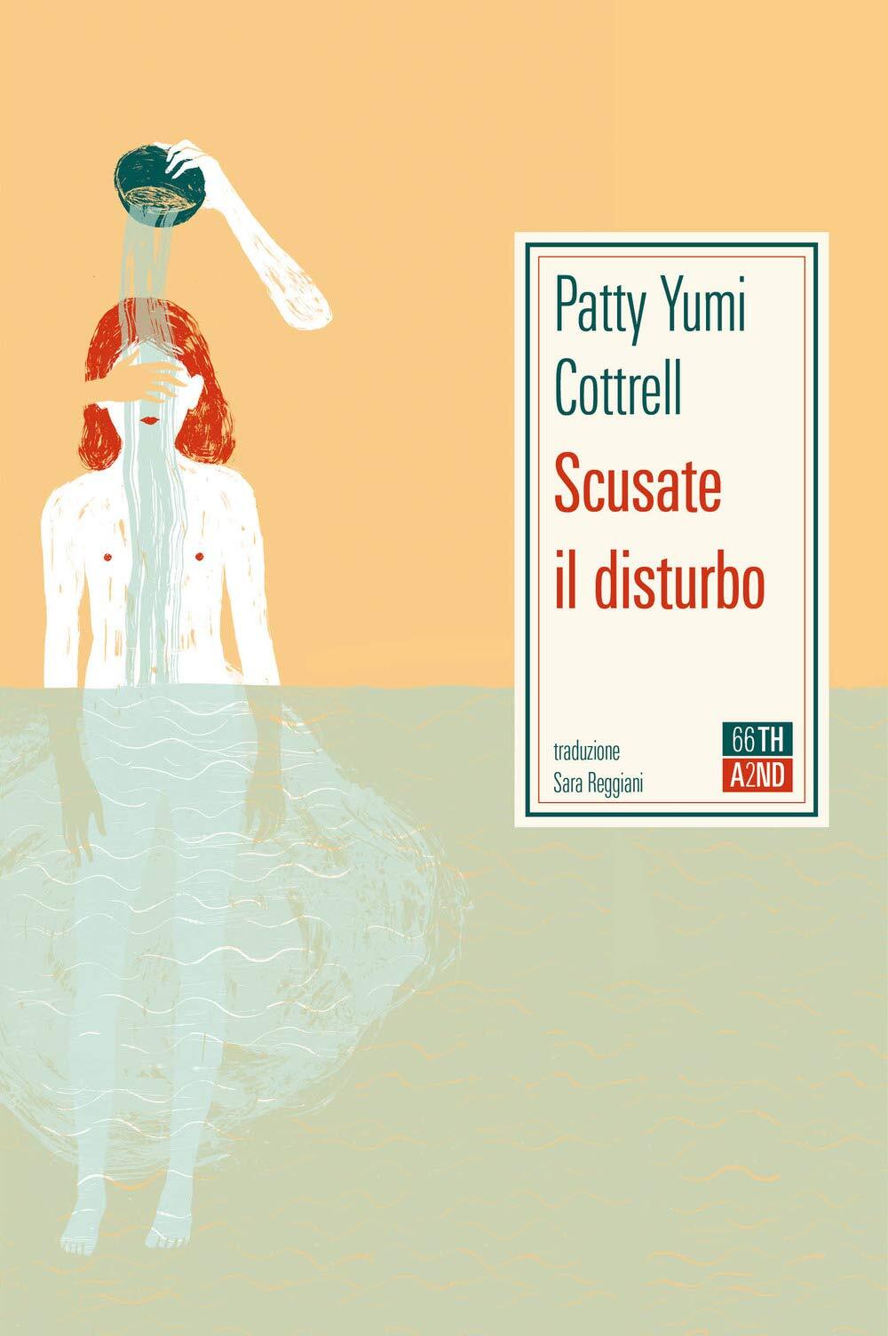 9788832971125 Scusate il disturbo - Patty Yumi Cottrell,S. Reggiani