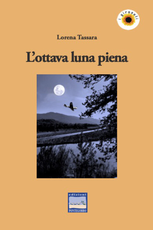 Libri Lorena Tassara - L' Ottava Luna Piena