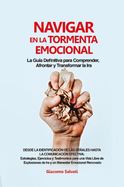 9791222721705 Navigar en la Tormenta Emocional: La Guía Definit...ión efectiva