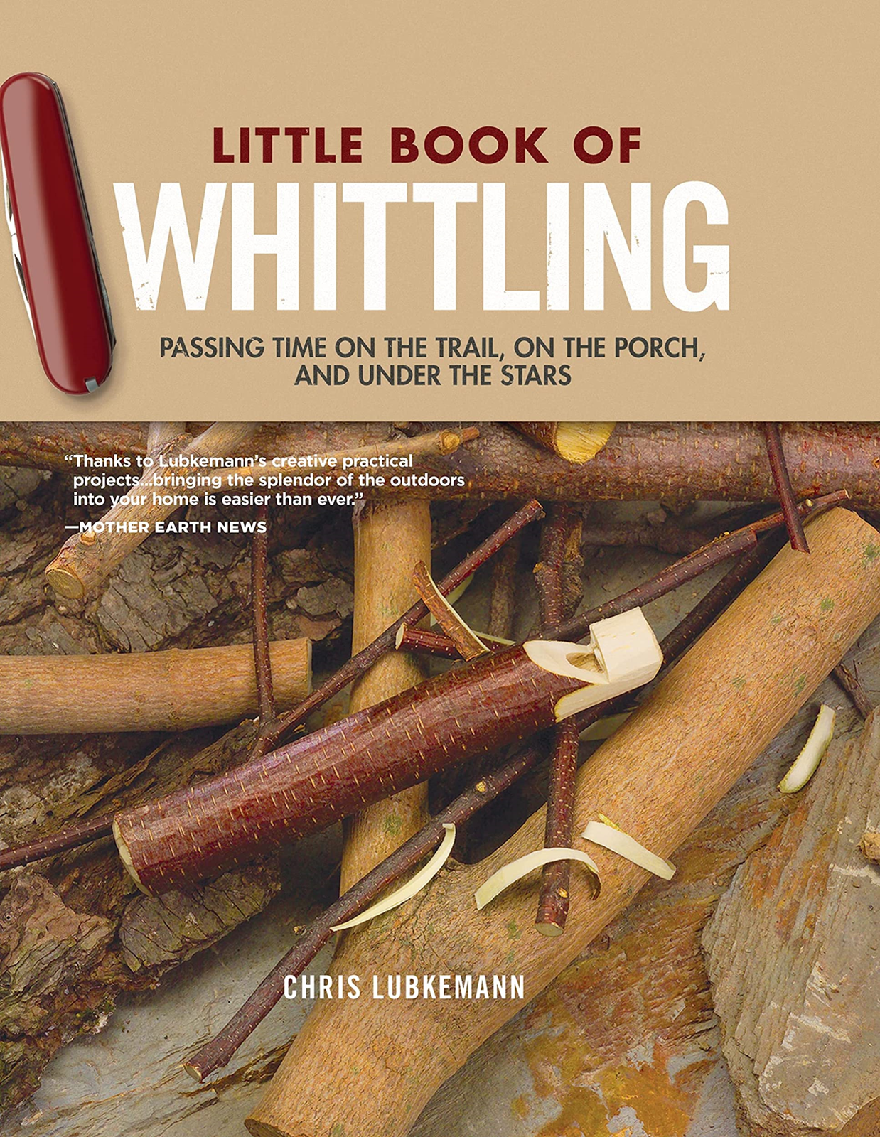 LIbri UK/US Lubkemann, Chris - Little Book Of Whittling Gift Edition : Passing T