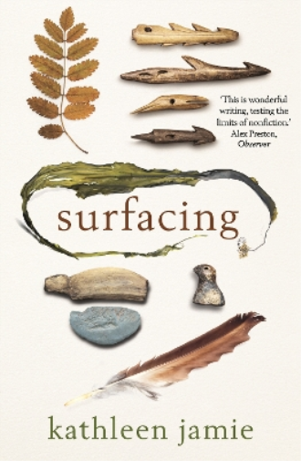 Kathleen Jamie Surfacing (Tascabile)