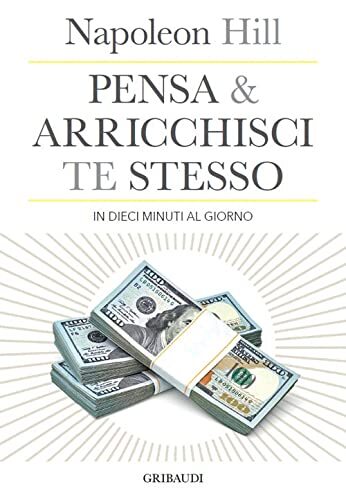 9788863663655 Pensa e arricchisci te stesso in 10 minuti al gior..... e ricevilo