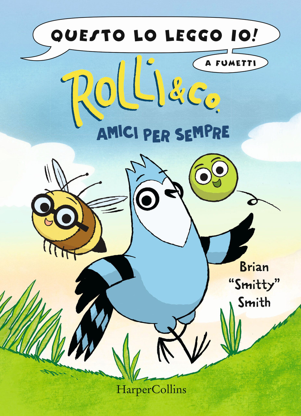 Libri Smith Brian «Smitty» - Rolli & Co. #01