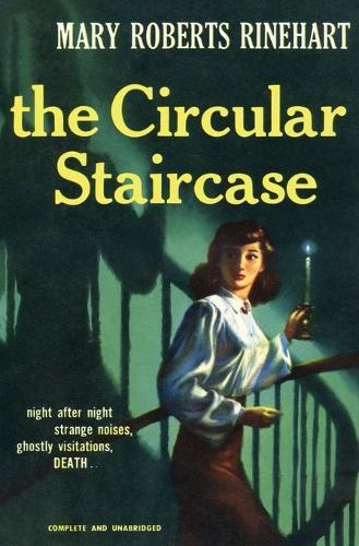 Mary Roberts Rinehart The Circular Staircase (Tascabile)