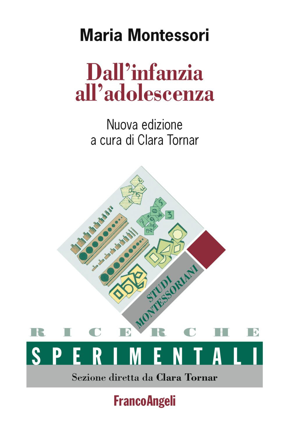 Libri Maria Montessori - Dall'infanzia All'adolescenza