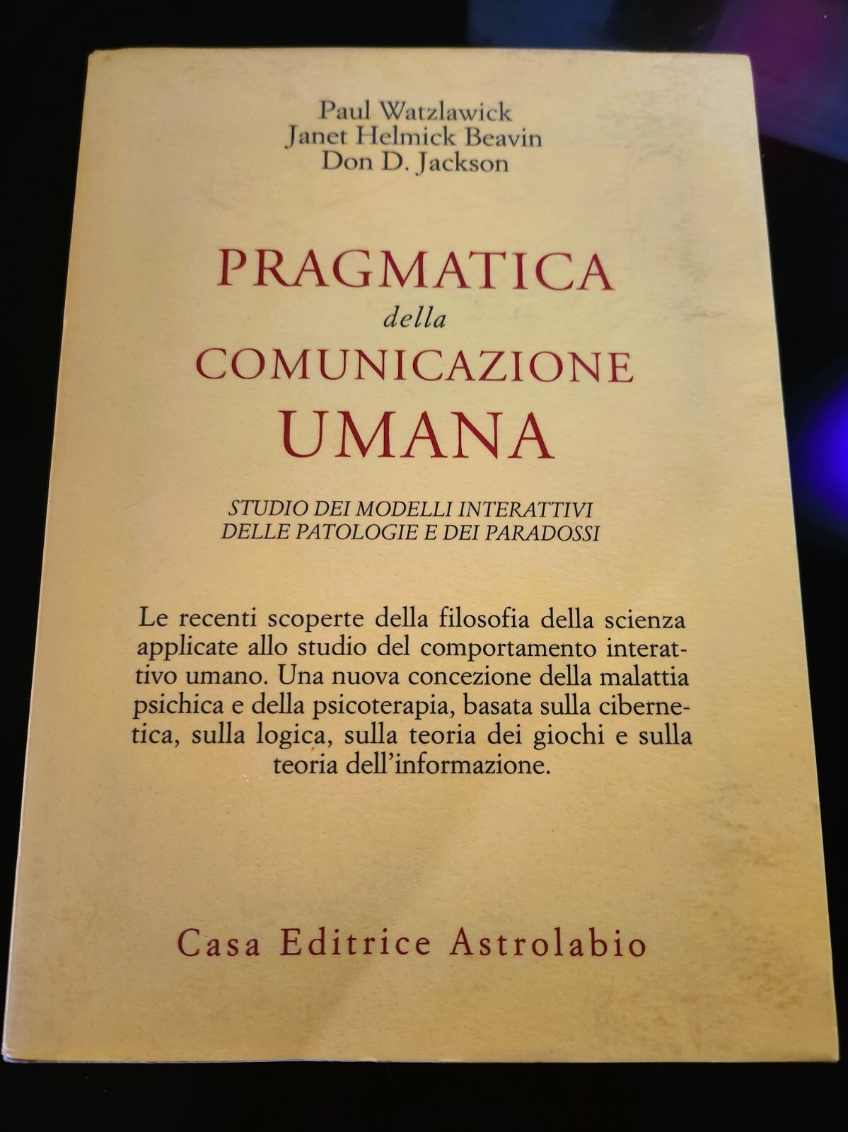 PRAGMATICA DELLA COMUNICAZIONE UMANA, WATZLAWICK PAUL et al. NUOVO