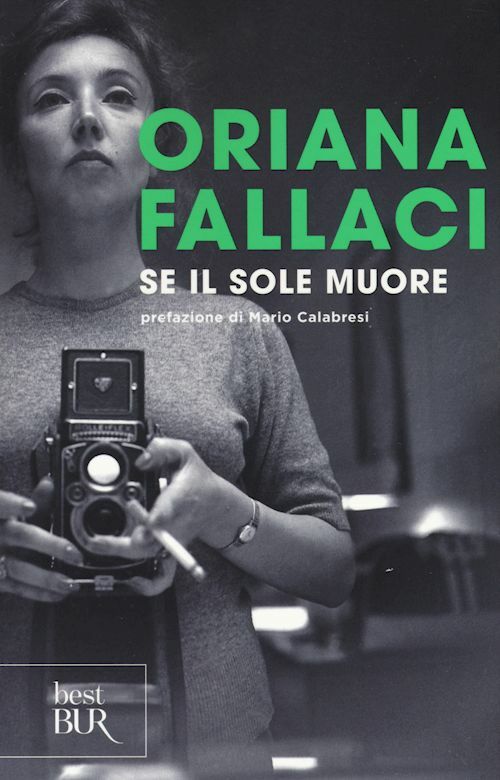 SE IL SOLE MUORE  - FALLACI ORIANA - Rizzoli