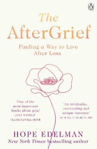 Hope Edelman The AfterGrief (Tascabile)