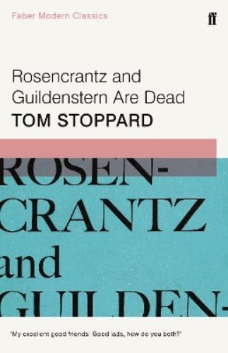 Tom Stoppard Rosencrantz and Guildenstern Are Dead (Tascabile)
