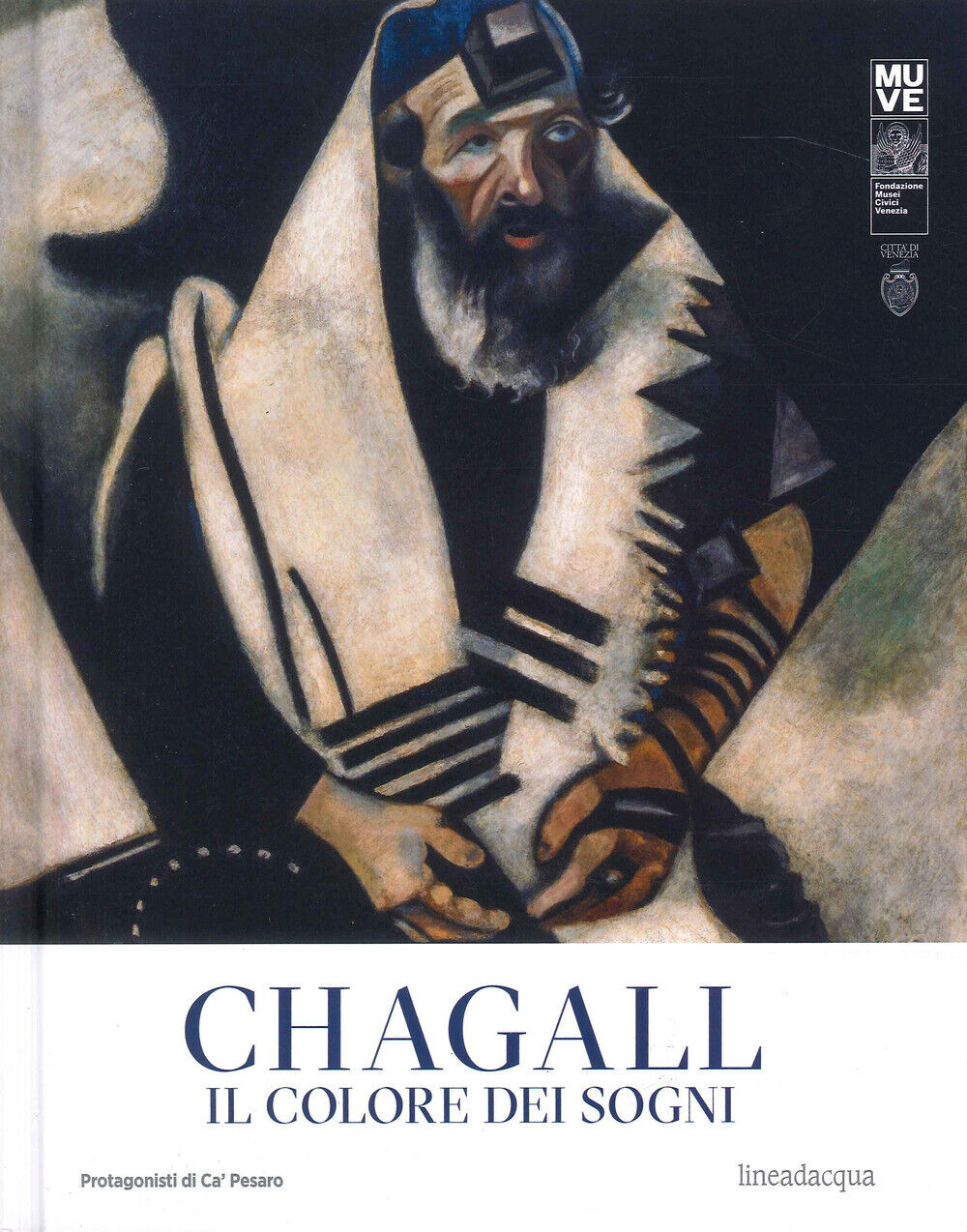 Chagall. Il colore dei sogni-Chagall. The colour of dream. Catalogo della ...