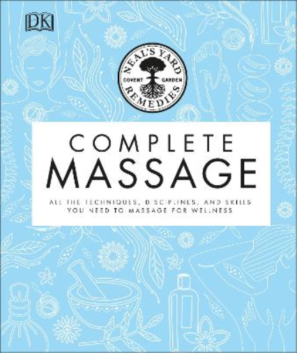 Neal's Yard Remedies Complete Massage (Copertina rigida)