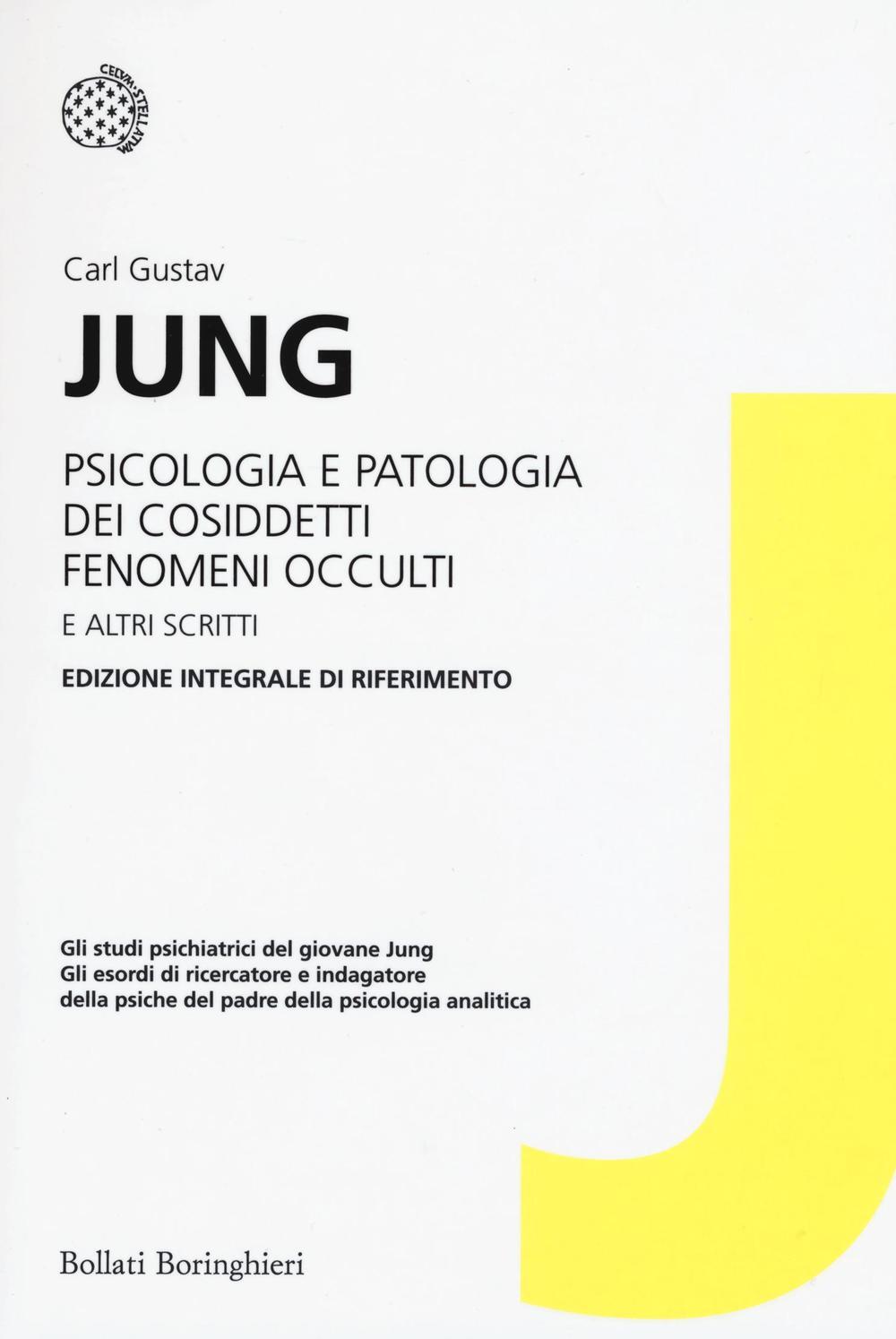 Libri Carl Gustav Jung - Psicologia E Patologia Dei Cosiddetti Fenomeni Occulti