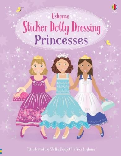 Fiona Watt Sticker Dolly Dressing Princesses (Tascabile) Sticker Dolly Dressing