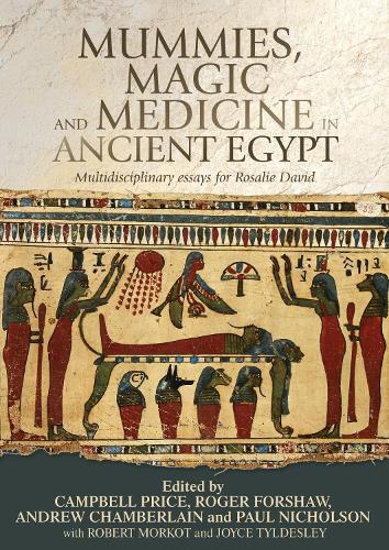 Paul Nicholson Mummies, Magic and Medicine in Ancient Egypt (Tascabile)