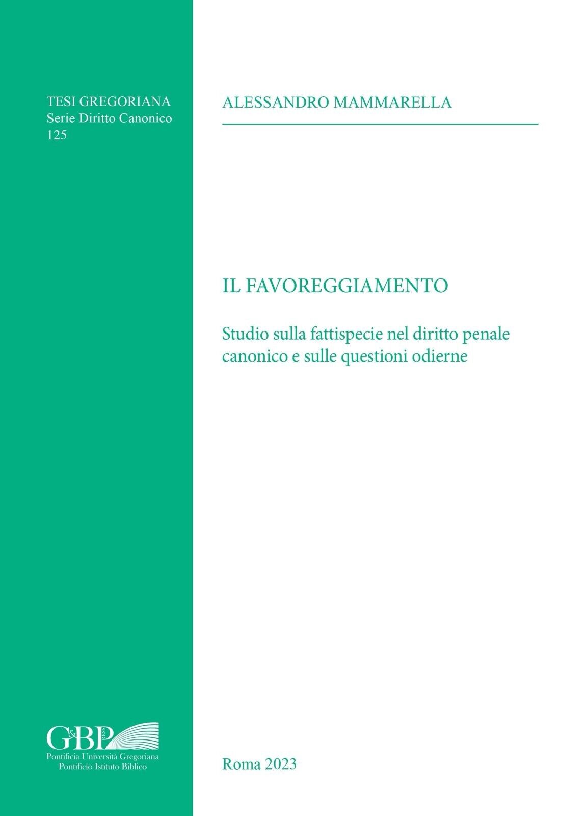 Mammarella - Il favoreggiamento studio sulla fattispec [Diritto canonico penale]