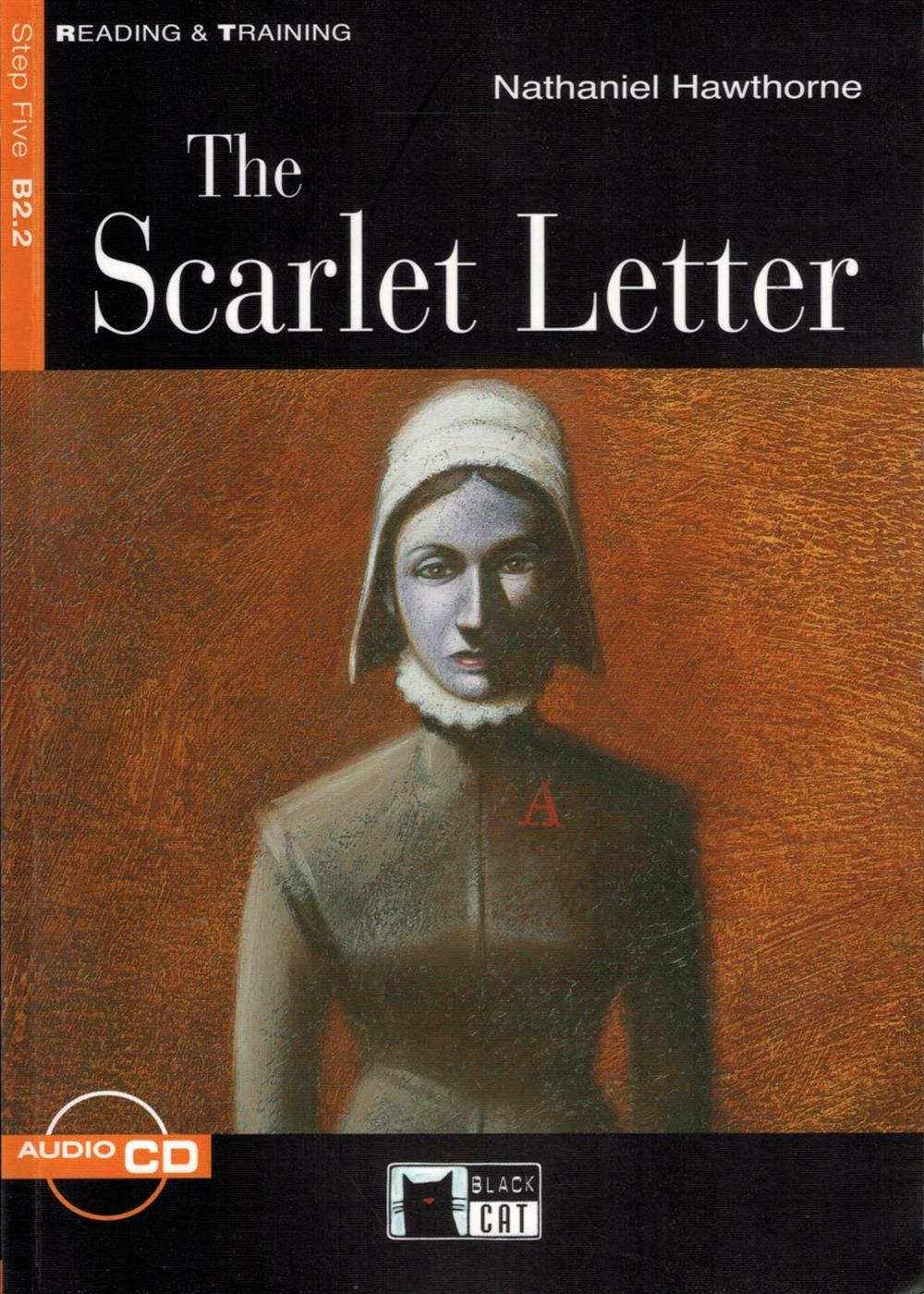 The Scarlet Letter. Con audiolibro. CD Audio - Hawthorne Nathaniel