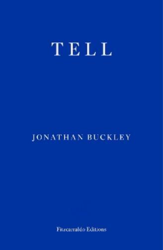 Jonathan Buckley Tell (Tascabile)
