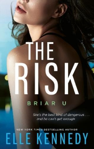 Elle Kennedy The Risk (Tascabile) Briar U