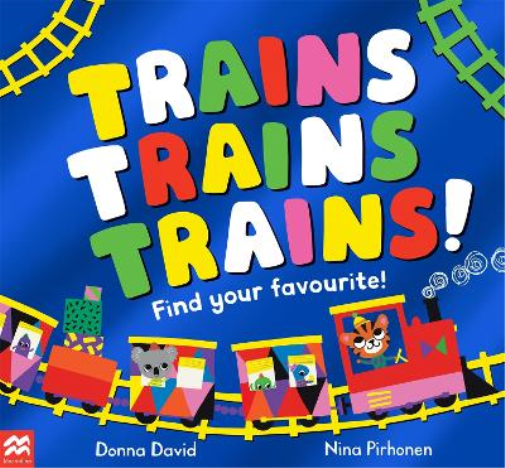 Donna David Trains Trains Trains! (Tascabile) 50 to Follow and Count
