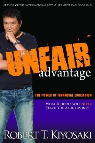 Robert T. Kiyosaki Unfair Advantage (Tascabile)