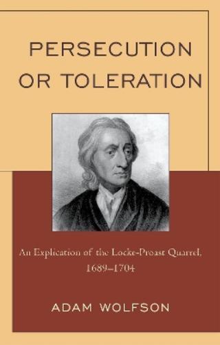 Adam Wolfson Persecution or Toleration (Copertina rigida)