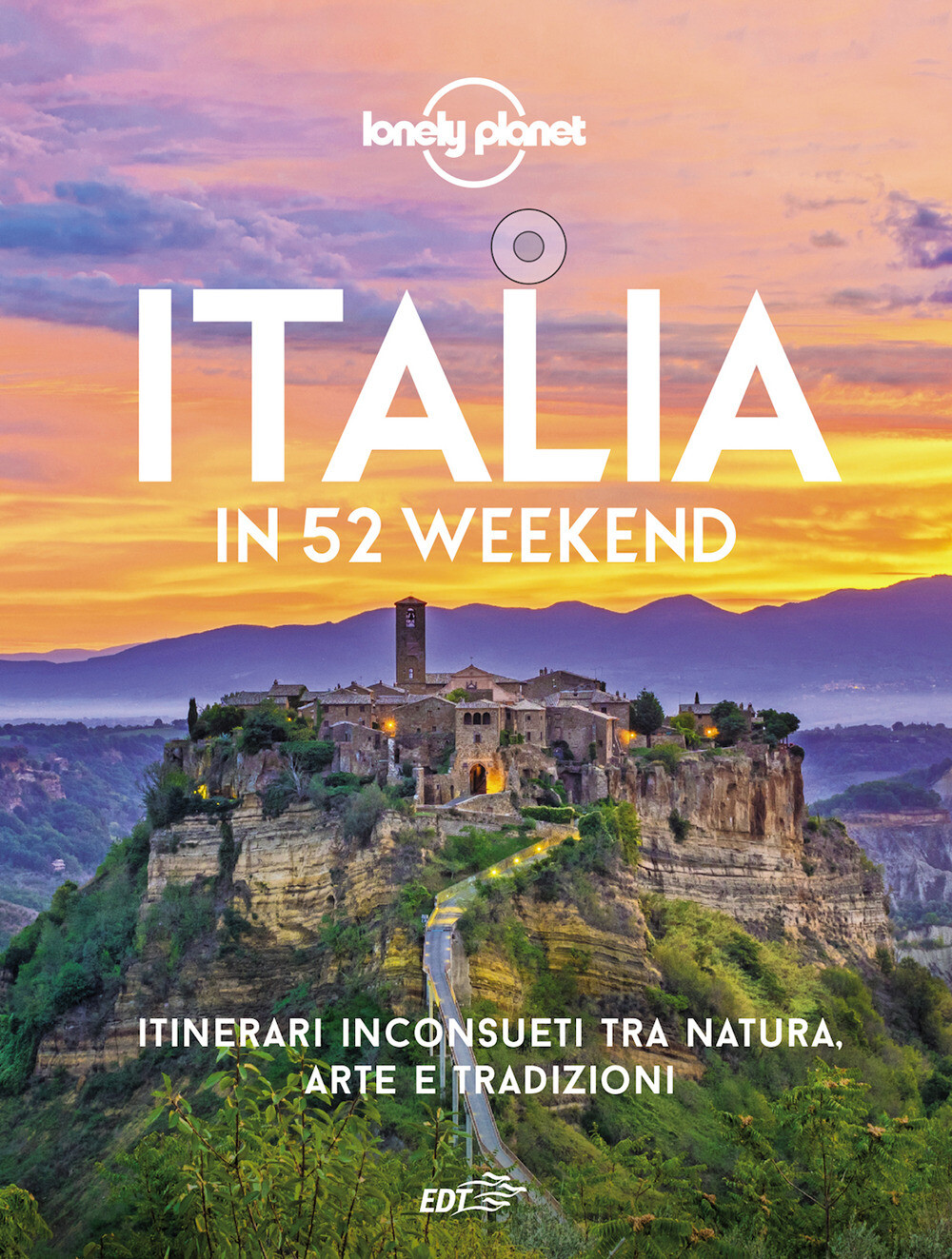 Libri Italia In 52 Weekend. Itinerari Inconsueti Tra Natura, Arte E Tradizioni
