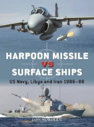 Lon Nordeen Harpoon Missile vs Surface Ships (Tascabile) Duel