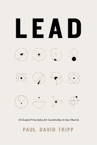 Paul David Tripp Lead (Copertina rigida)