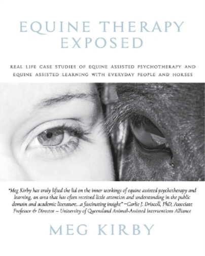 Meg Kirby Equine Therapy Exposed (Tascabile)