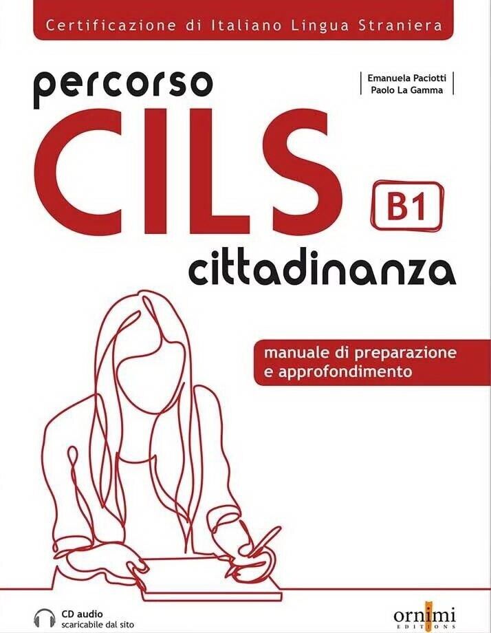 Libri Emanuela Paciotti - Percorso Cils Cittadinanza B1 - Test Di Preparazione +