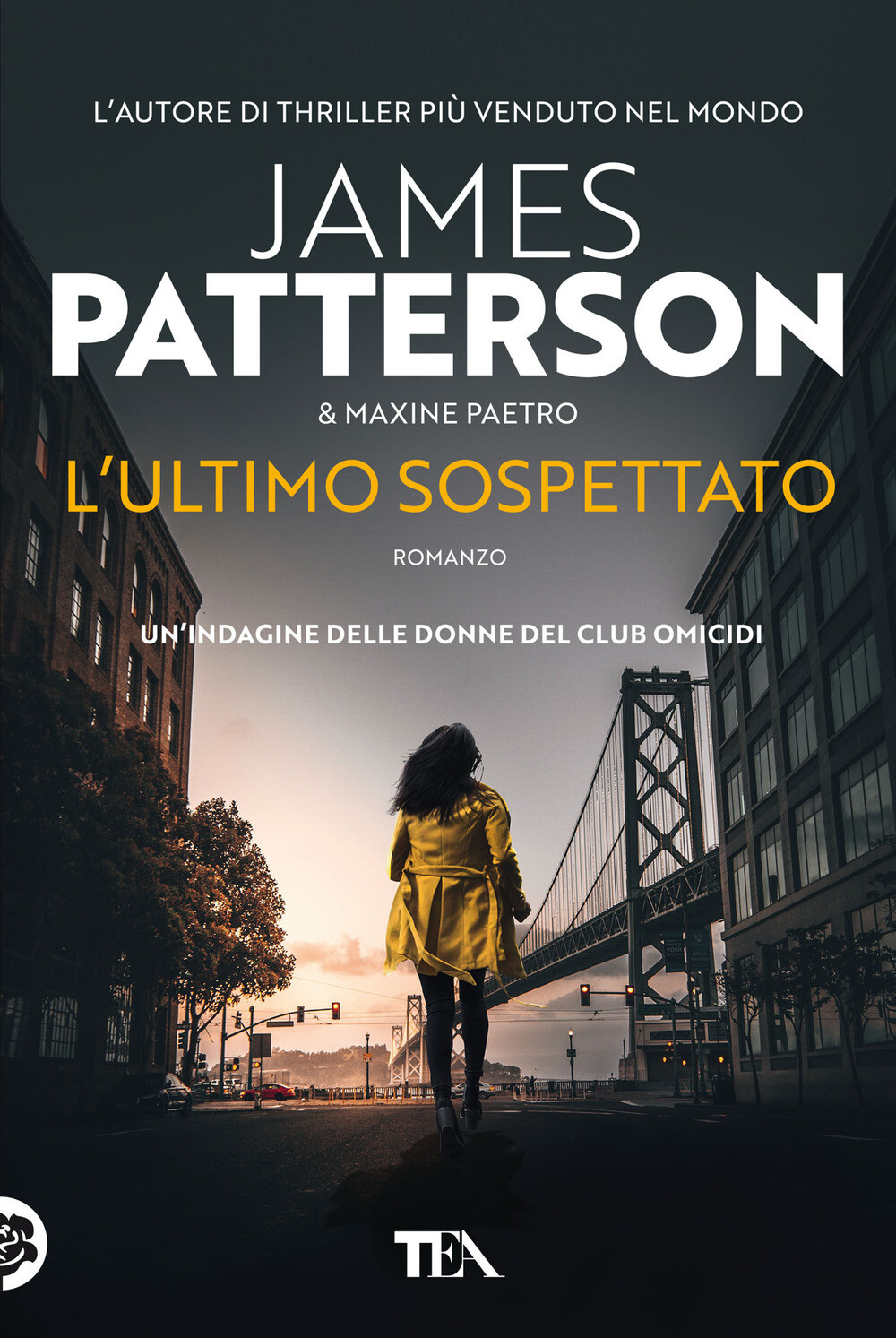Libri James Patterson / Maxine Paetro - L' Ultimo Sospettato