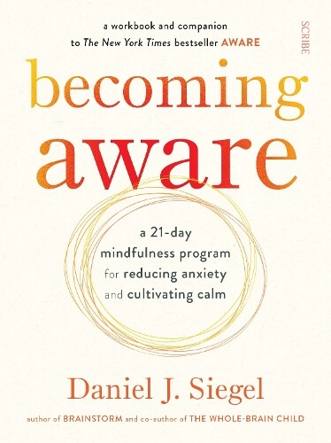 Daniel J. Siegel Becoming Aware (Tascabile)