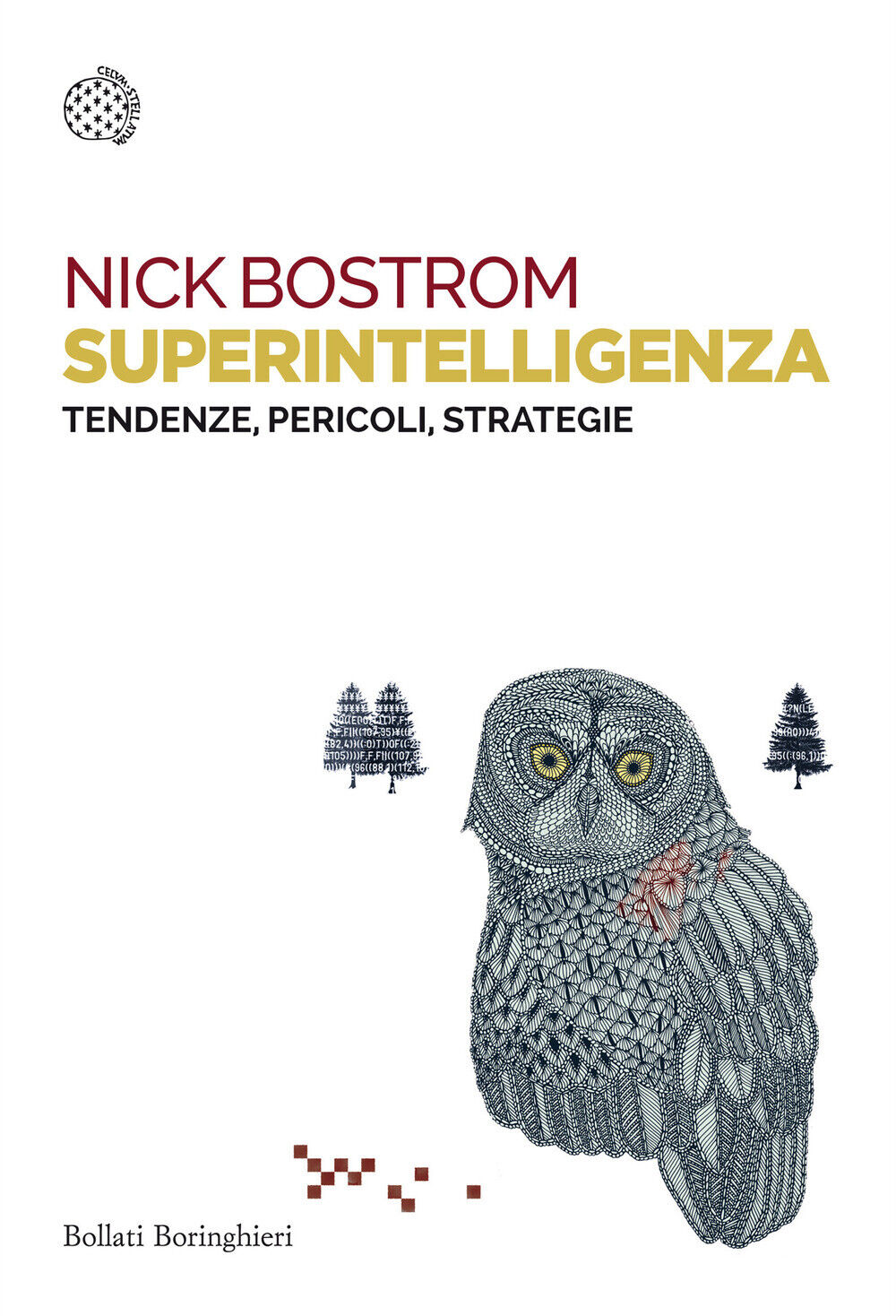 Libri Nick Bostrom - Superintelligenza. Tendenze, Pericoli, Strategie