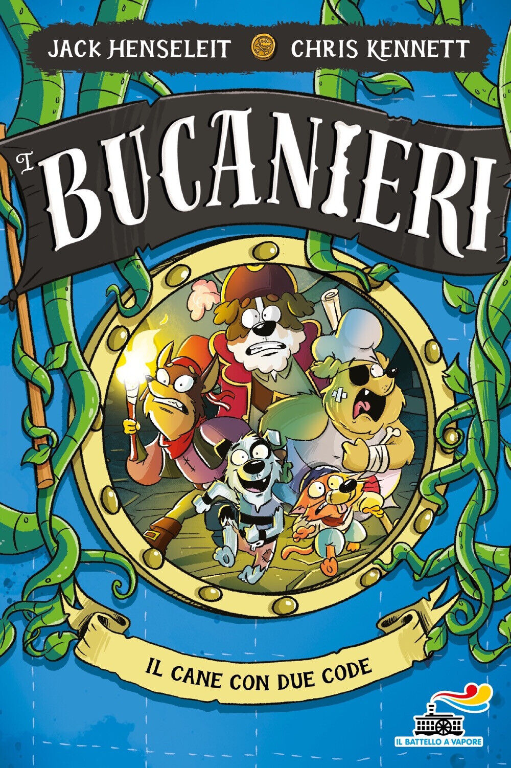 Il cane con due code. I Bucanieri - Henseleit Jack, Kennett Chris