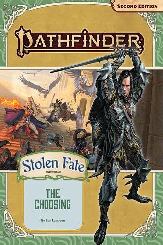 Ron Lundeen Pathfinder Adventure Path: The Choosing (Stolen Fate 1 o (Tascabile)