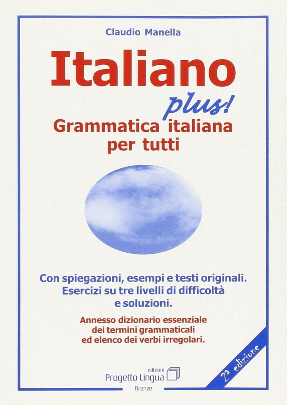 Italiano plus! Grammatica italiana per tutti - [Progetto Lingua Edizioni]