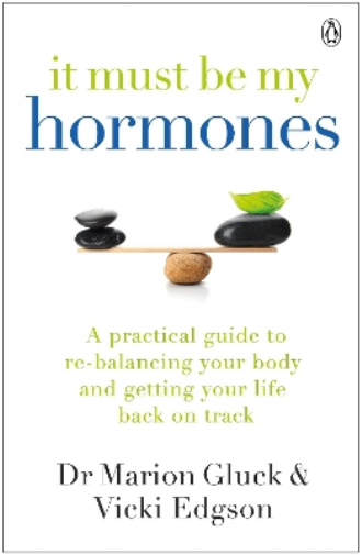 Marion Gluck Vicki Edgson It Must Be My Hormones (Tascabile)