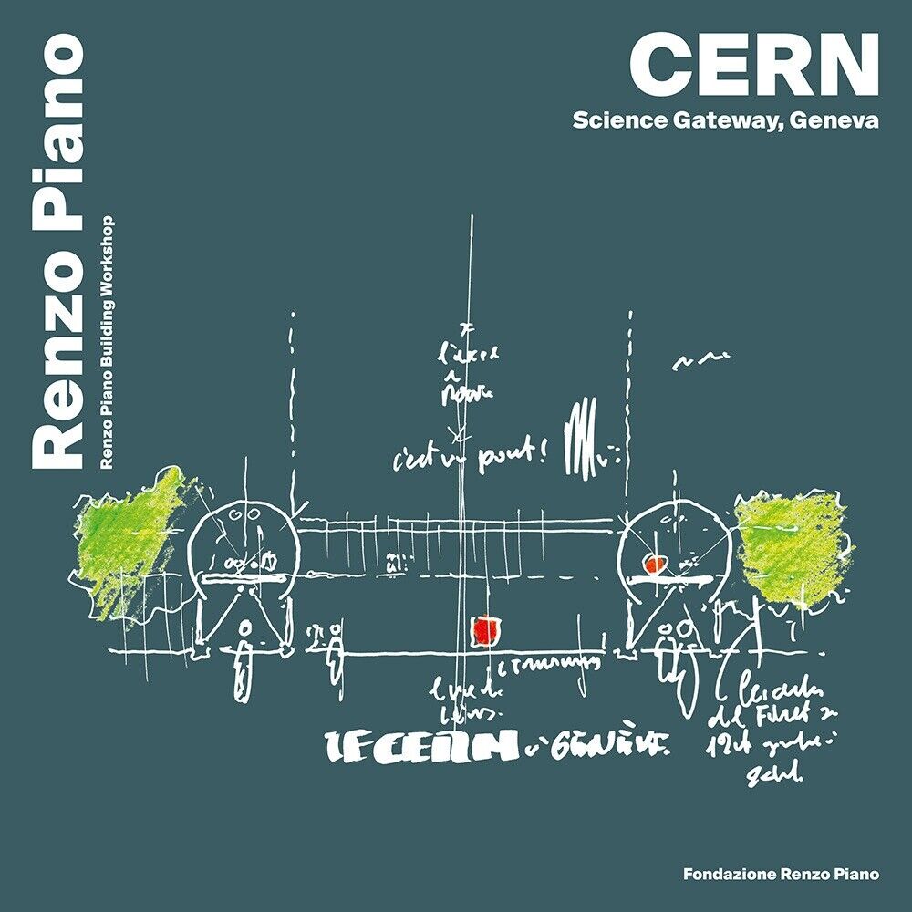 Cern. Science Gateway, Geneva - [Fondazione Renzo Piano]